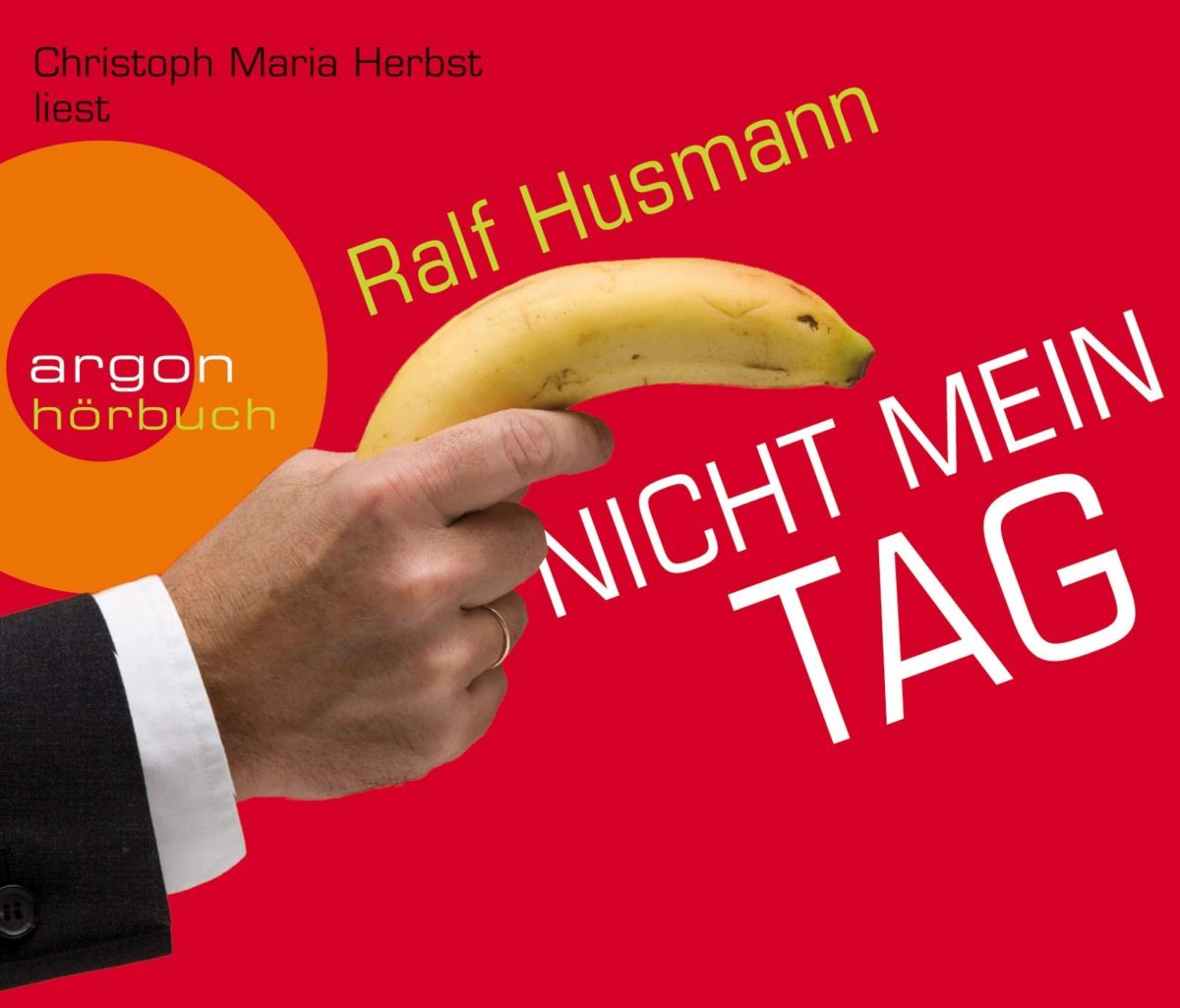 Lustige Hörbücher: Nicht mein Tag