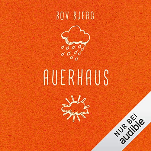 Auerhaus von Bov Bjerg