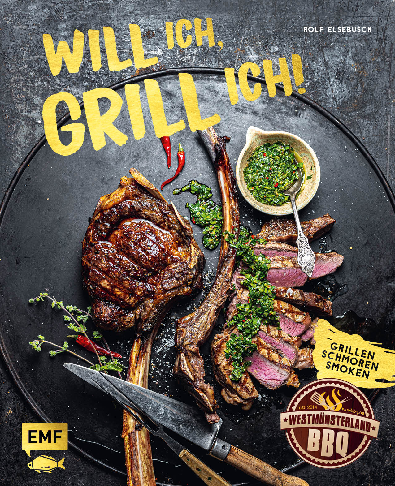 Rolf Elsebusch: Will ich, grill ich!, EMF
